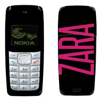   «Zara»   Nokia 1110, 1112