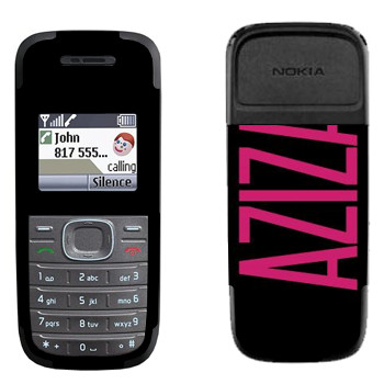   «Aziza»   Nokia 1200, 1208