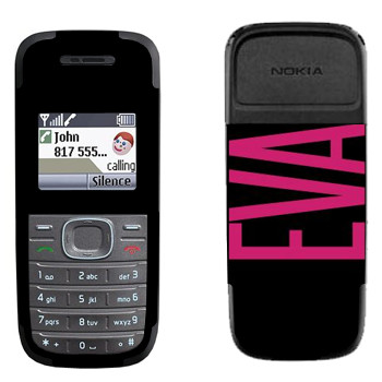   «Eva»   Nokia 1200, 1208