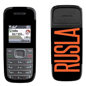   «Ruslan»   Nokia 1200, 1208