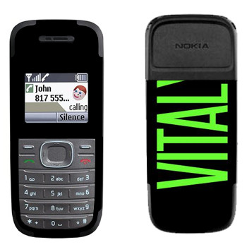   «Vitaly»   Nokia 1200, 1208