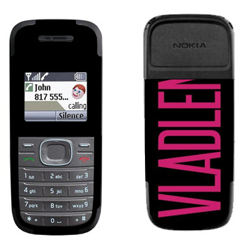   «Vladlena»   Nokia 1200, 1208