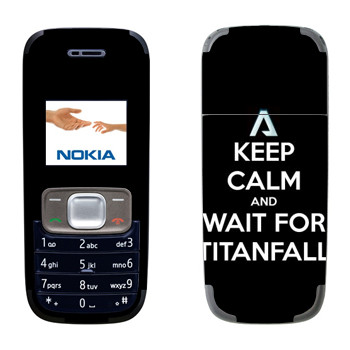   «Keep Calm and Wait For Titanfall»   Nokia 1209