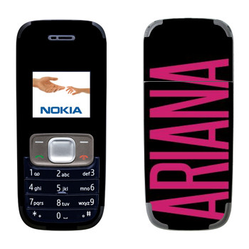   «Ariana»   Nokia 1209