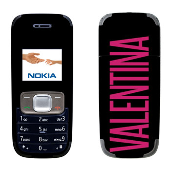   «Valentina»   Nokia 1209