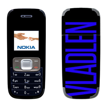   «Vladlen»   Nokia 1209