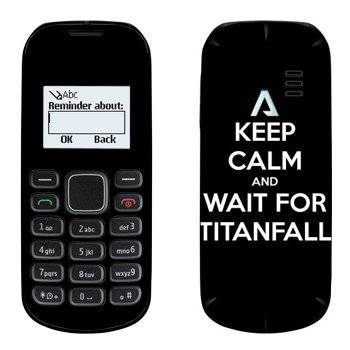   «Keep Calm and Wait For Titanfall»   Nokia 1280