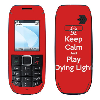   «Keep calm and Play Dying Light»   Nokia 1616