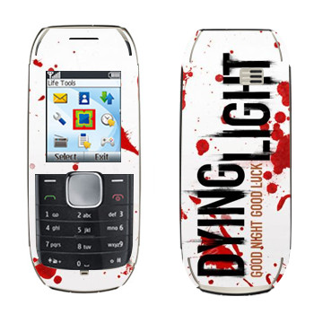   «Dying Light  - »   Nokia 1800