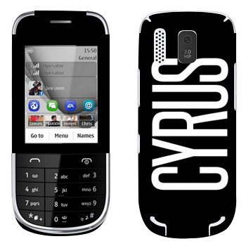   «Cyrus»   Nokia 202 Asha