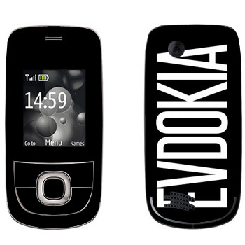   «Evdokia»   Nokia 2220