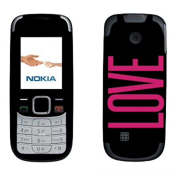   «Love»   Nokia 2330