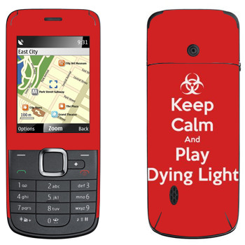   «Keep calm and Play Dying Light»   Nokia 2710 Navigation