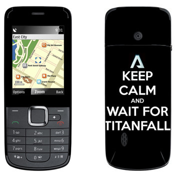   «Keep Calm and Wait For Titanfall»   Nokia 2710 Navigation