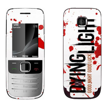   «Dying Light  - »   Nokia 2730