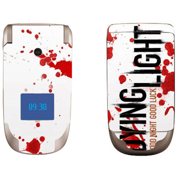   «Dying Light  - »   Nokia 2760