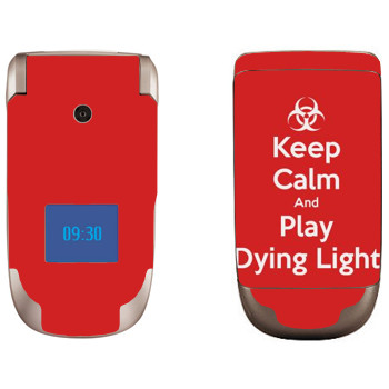   «Keep calm and Play Dying Light»   Nokia 2760