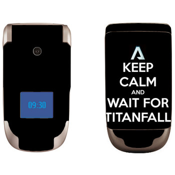   «Keep Calm and Wait For Titanfall»   Nokia 2760