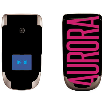   «Aurora»   Nokia 2760