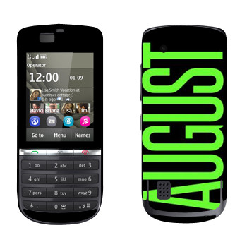   «August»   Nokia 300 Asha