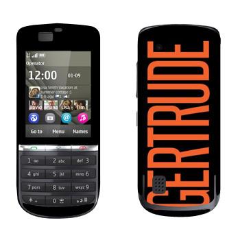   «Gertrude»   Nokia 300 Asha