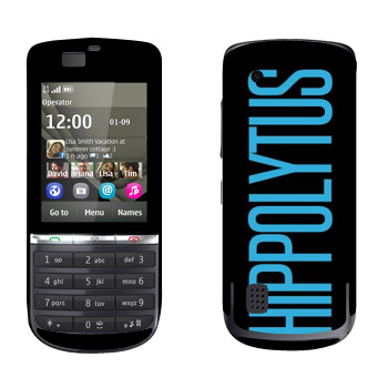   «Hippolytus»   Nokia 300 Asha