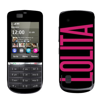   «Lolita»   Nokia 300 Asha