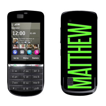   «Matthew»   Nokia 300 Asha