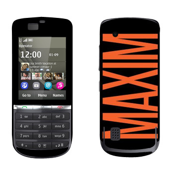   «Maxim»   Nokia 300 Asha