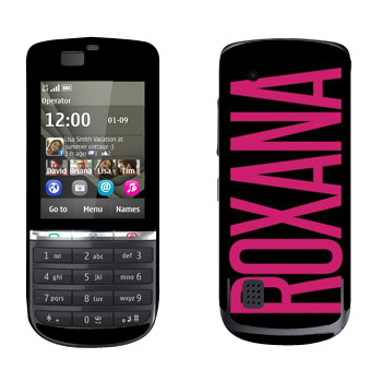   «Roxana»   Nokia 300 Asha