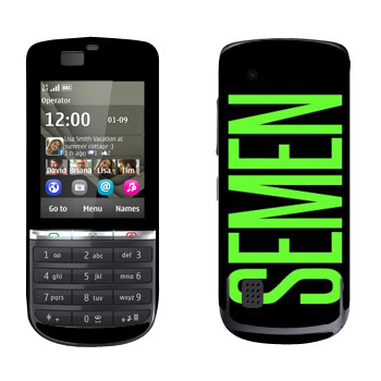   «Semen»   Nokia 300 Asha