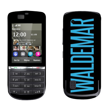   «Waldemar»   Nokia 300 Asha