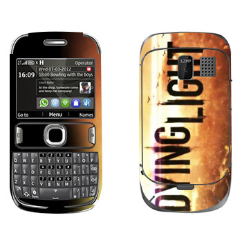   «Dying Light »   Nokia 302 Asha