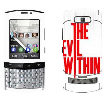   «The Evil Within - »   Nokia 303 Asha