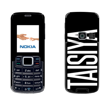   «Taisiya»   Nokia 3110 Classic
