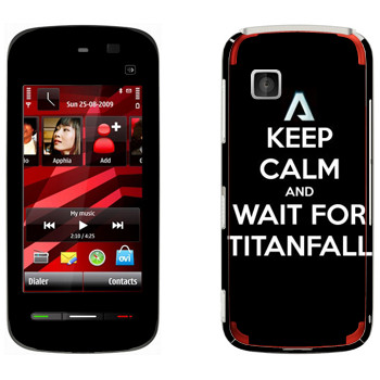   «Keep Calm and Wait For Titanfall»   Nokia 5228