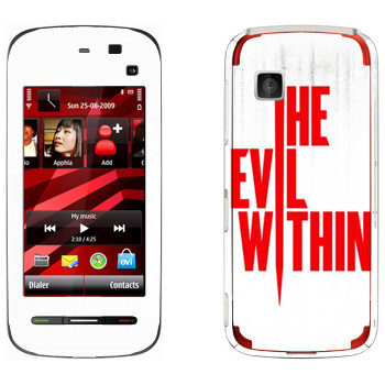   «The Evil Within - »   Nokia 5228
