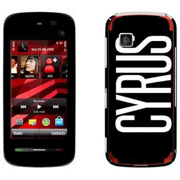   «Cyrus»   Nokia 5228