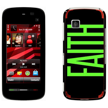   «Faith»   Nokia 5228