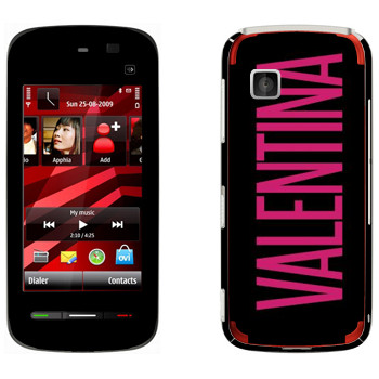   «Valentina»   Nokia 5228