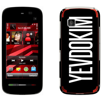  «Yevdokim»   Nokia 5228
