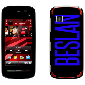   «Beslan»   Nokia 5230