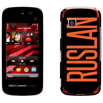   «Ruslan»   Nokia 5230