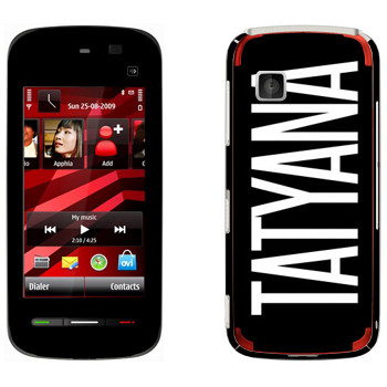   «Tatyana»   Nokia 5230