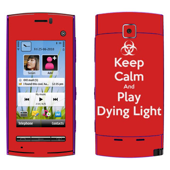   «Keep calm and Play Dying Light»   Nokia 5250