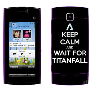   «Keep Calm and Wait For Titanfall»   Nokia 5250