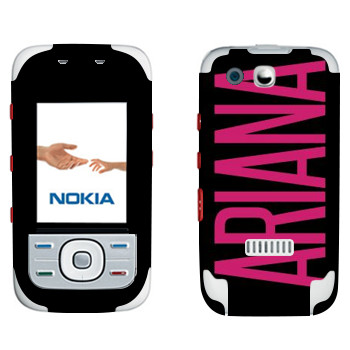   «Ariana»   Nokia 5300 XpressMusic