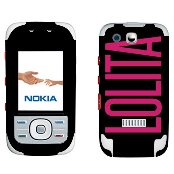   «Lolita»   Nokia 5300 XpressMusic