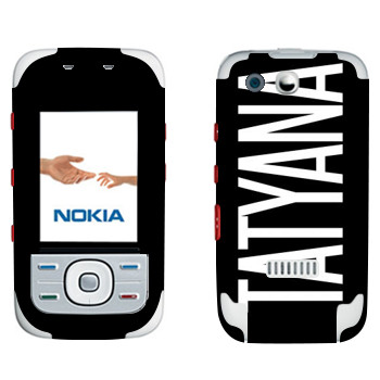   «Tatyana»   Nokia 5300 XpressMusic