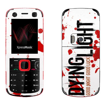   «Dying Light  - »   Nokia 5320